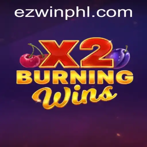 Experience Thrills with BurningWinsX2: The Game of Endless Fun